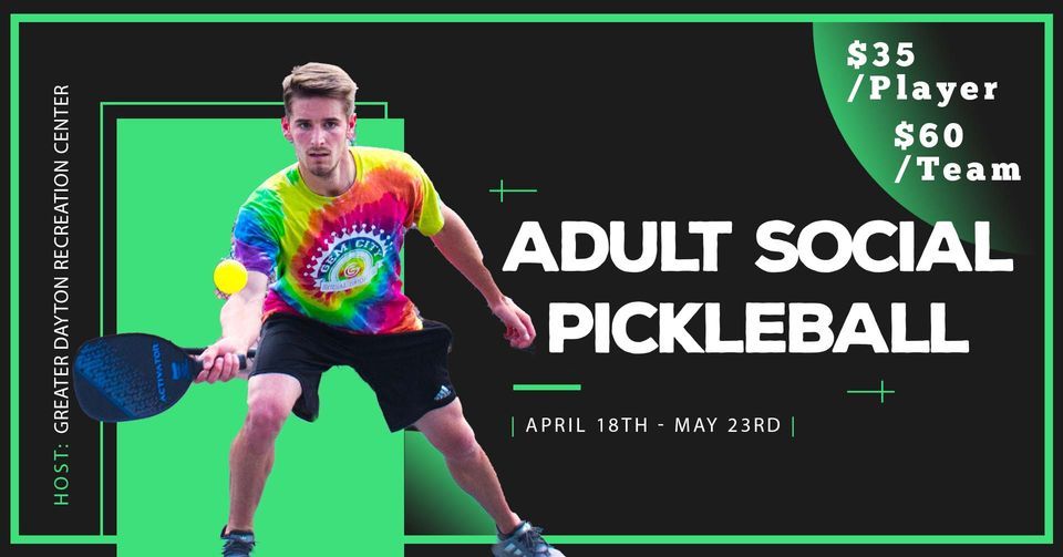 Adult Social Pickleball League, Dayton Kroc Center, 18 April 2023