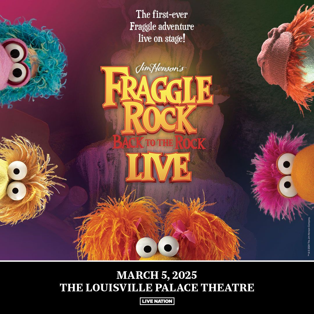 Jim Hensons Fraggle Rock Live at Louisville Palace | Event in Louisville | AllEvents