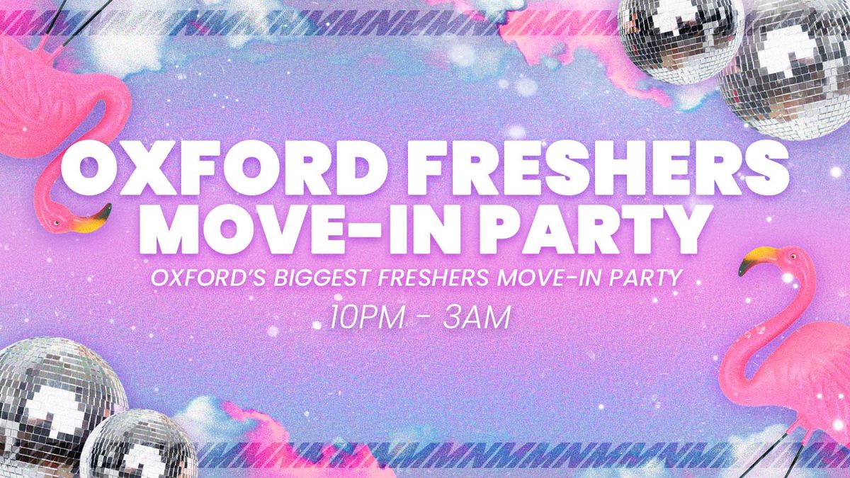 Oxford Freshers Move in Party 🎉, 14 September | Event in Oxford | AllEvents