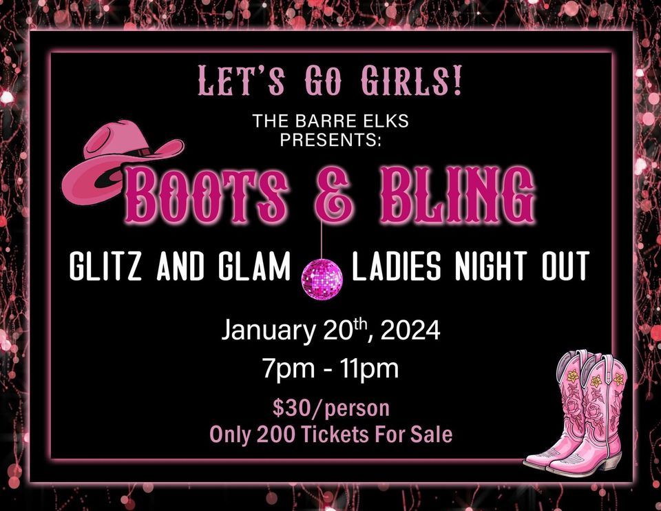 **SOLD OUT Glitz and Glam Boots and Bling 2024, Barre Elks Lodge