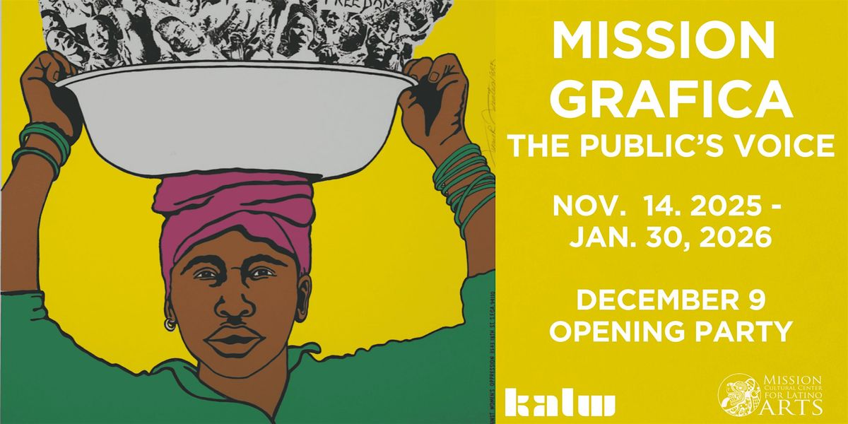Mission Grafica: The Public's Voice Opening Party, 9 December | Event in San Francisco | AllEvents