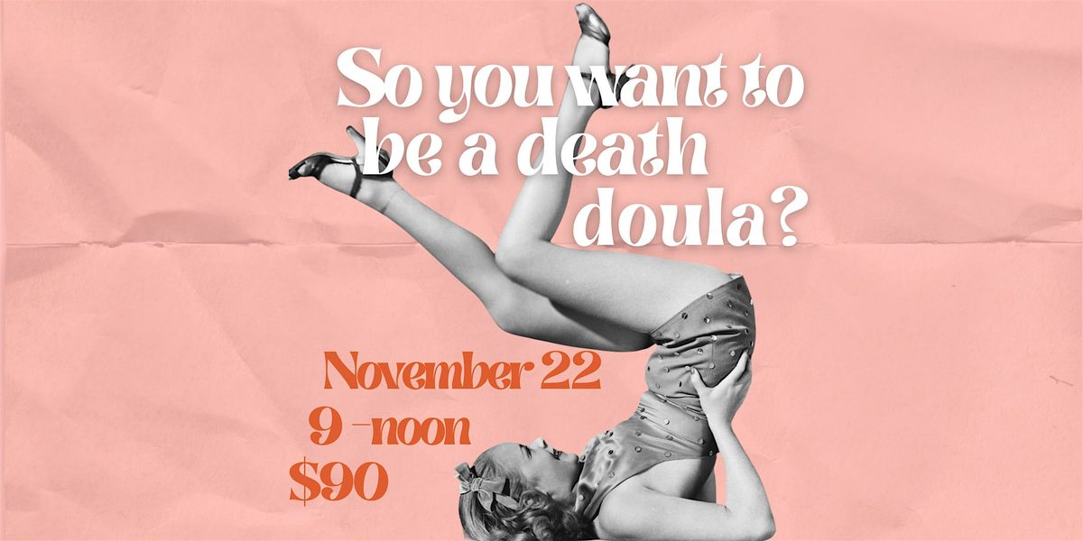 So You Want To Be A Death Doula Workshop | Event in Albuquerque | AllEvents