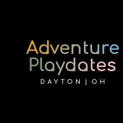 Adventure Playdates | Dayton OH
