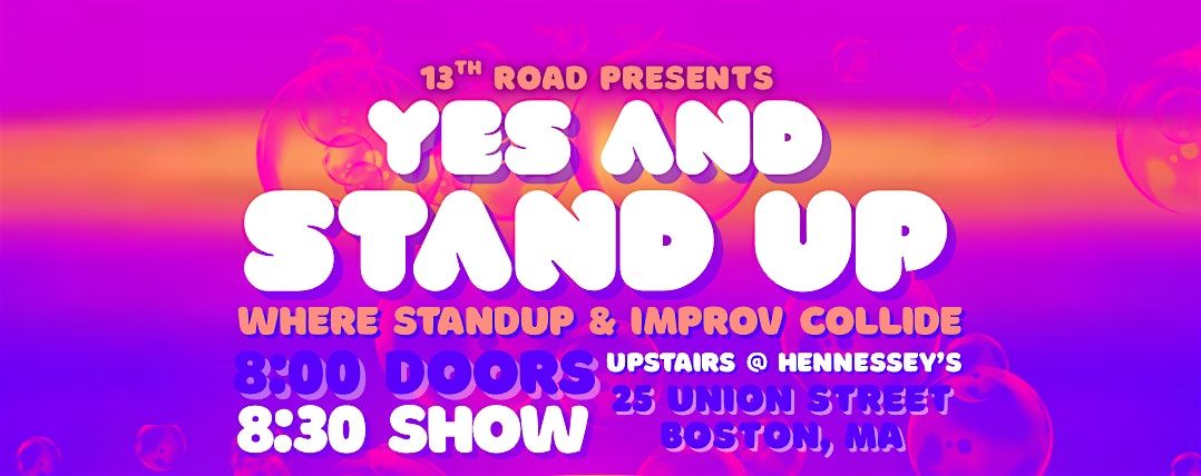 Yes AND Stand-Up: Where Stand-Up and Improv Collide, 11 December | Event in Boston | AllEvents