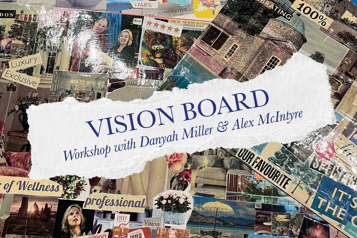 Vision Board Workshop: Imagining Your Life in 2026, 10 January | Event in Whitwell | AllEvents