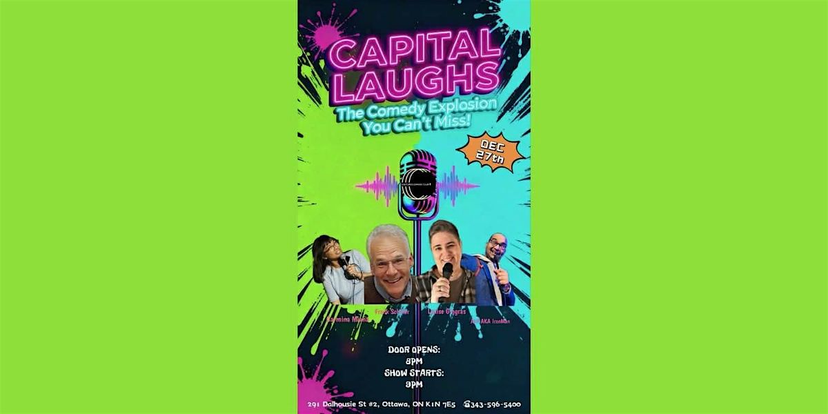 Capital Laughs Live Comedy Show DECEMBER 27th !!, 27 December | Event in Ottawa | AllEvents