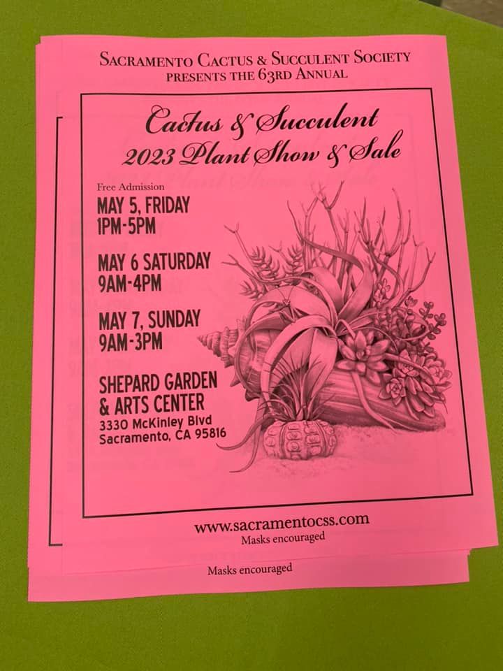 Sacramento Cactus & Succulent Show & Sale, Shepard Garden and Arts