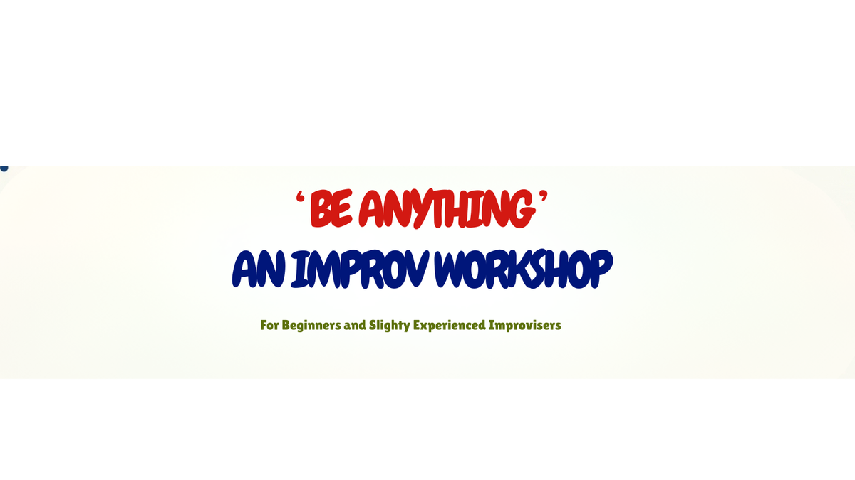 Be Anything - An Improv Workshop, 2 August | Event in Hyderabad | AllEvents
