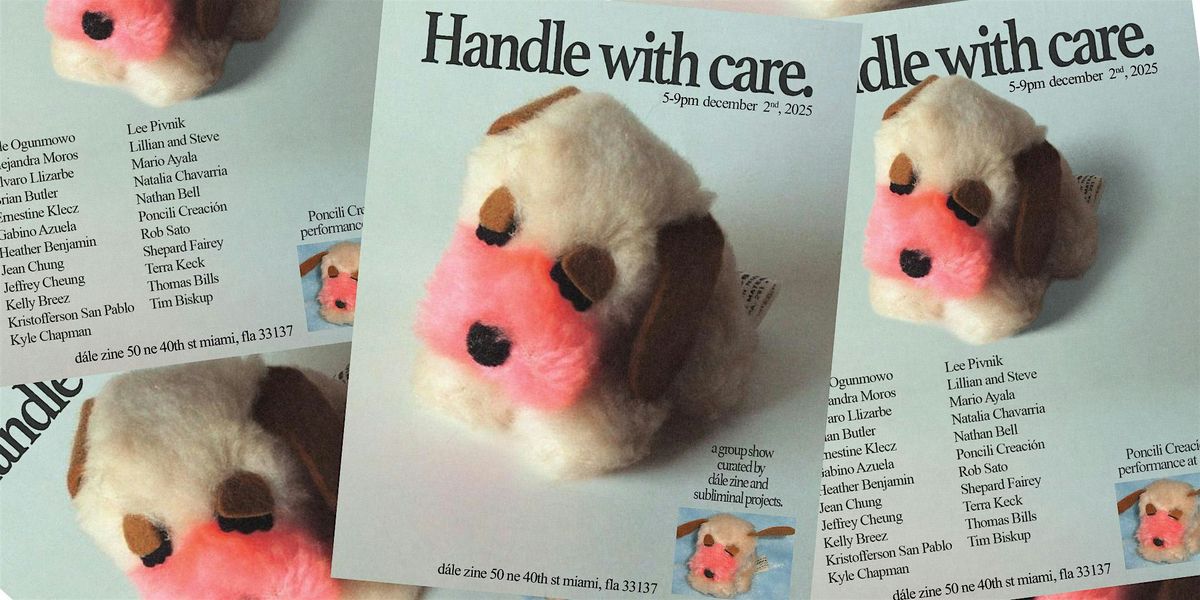 Handle with care., 2 December | Event in Miami | AllEvents