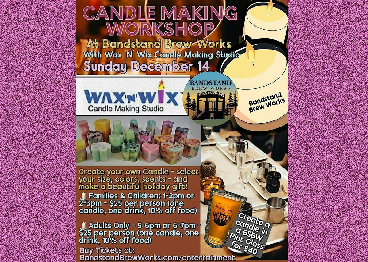 BSBW Candle Making Workshops with Wax 'N' Wix, 14 December | Event in Warrensburg | AllEvents