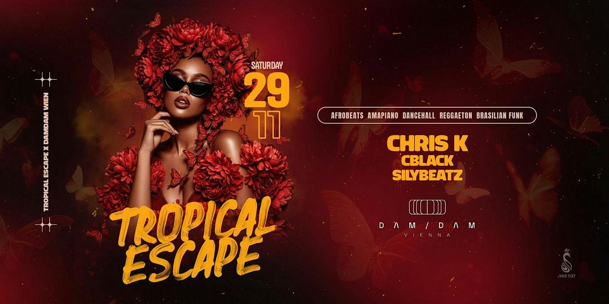 SA.29.11 I Tropical Escape @ DamDam Wien, 29 November | Event in Wien | AllEvents