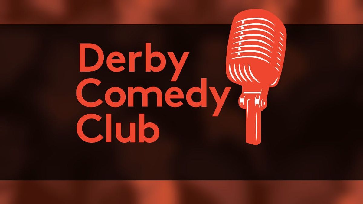 Derby Comedy Club 30th May, 30 May | Event in Derby | AllEvents