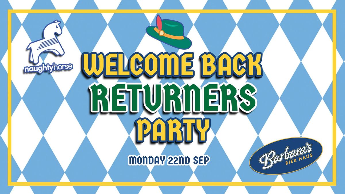 Welcome Back RETURNERS Party [Naughty Horse X Barbara's], 22 September | Event in Birmingham | AllEvents