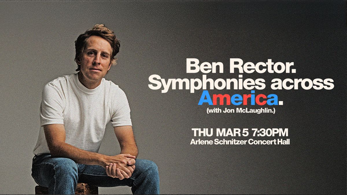 Oregon Symphony - Ben Rector: Songs for America, 6 March | Event in Portland | AllEvents