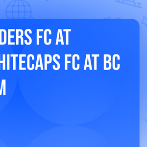 Seattle Sounders FC at Vancouver Whitecaps FC at BC Place Stadium