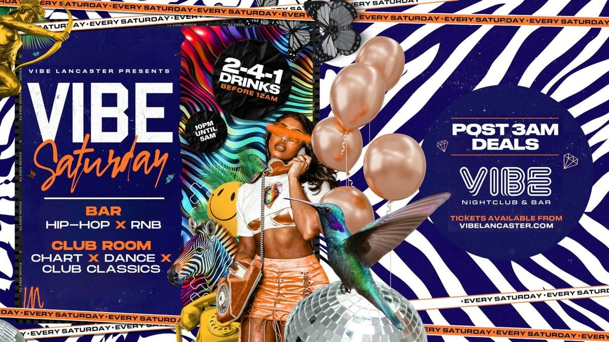 VIBE /// Saturdays - 19.07.2025 | Event in Lancaster | AllEvents