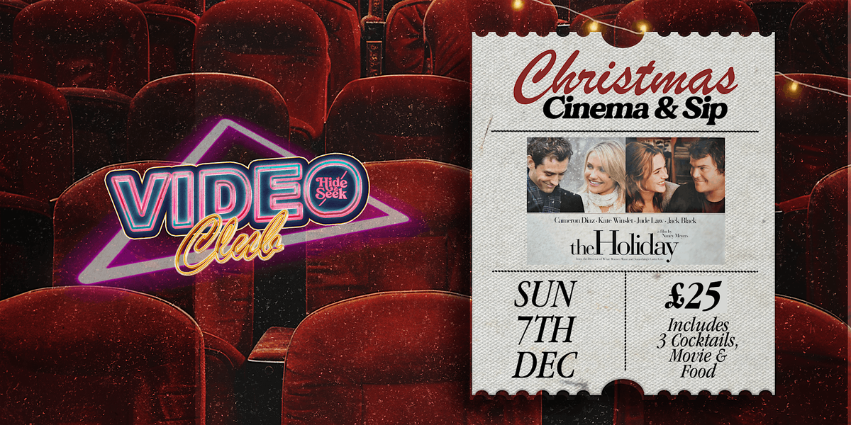 Hide & Seek Presents : Cinema & Sip - The Holiday with Cocktails, 7 December | Event in Glasgow | AllEvents