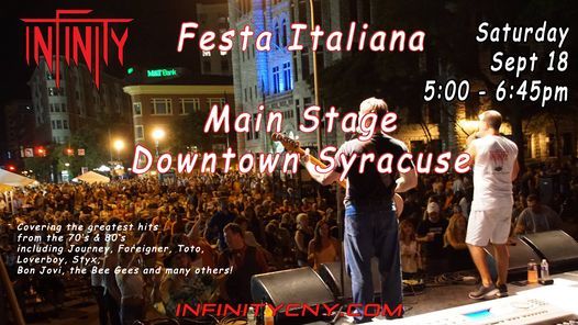 Infinity At Festa Italiana Syracuse City Hall September 18 2021 Allevents In