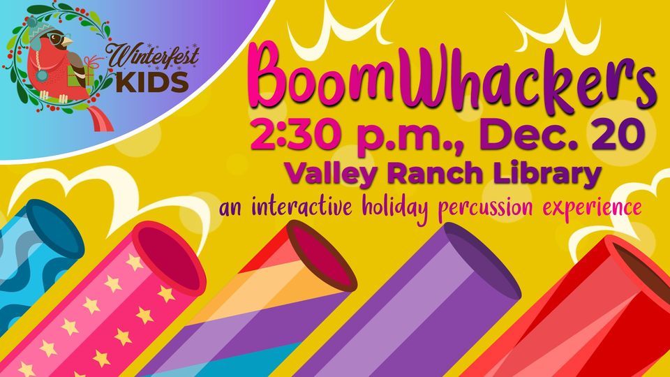 Winterfest: Boomwhackers, Valley Ranch Library, Addison, 20 December ...