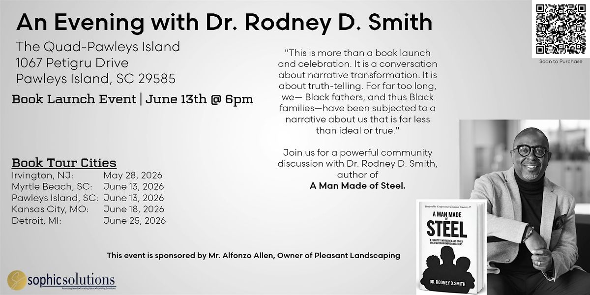 An Evening with Dr. Rodney D. Smith, The Quad, Pawleys Island, 13 June ...