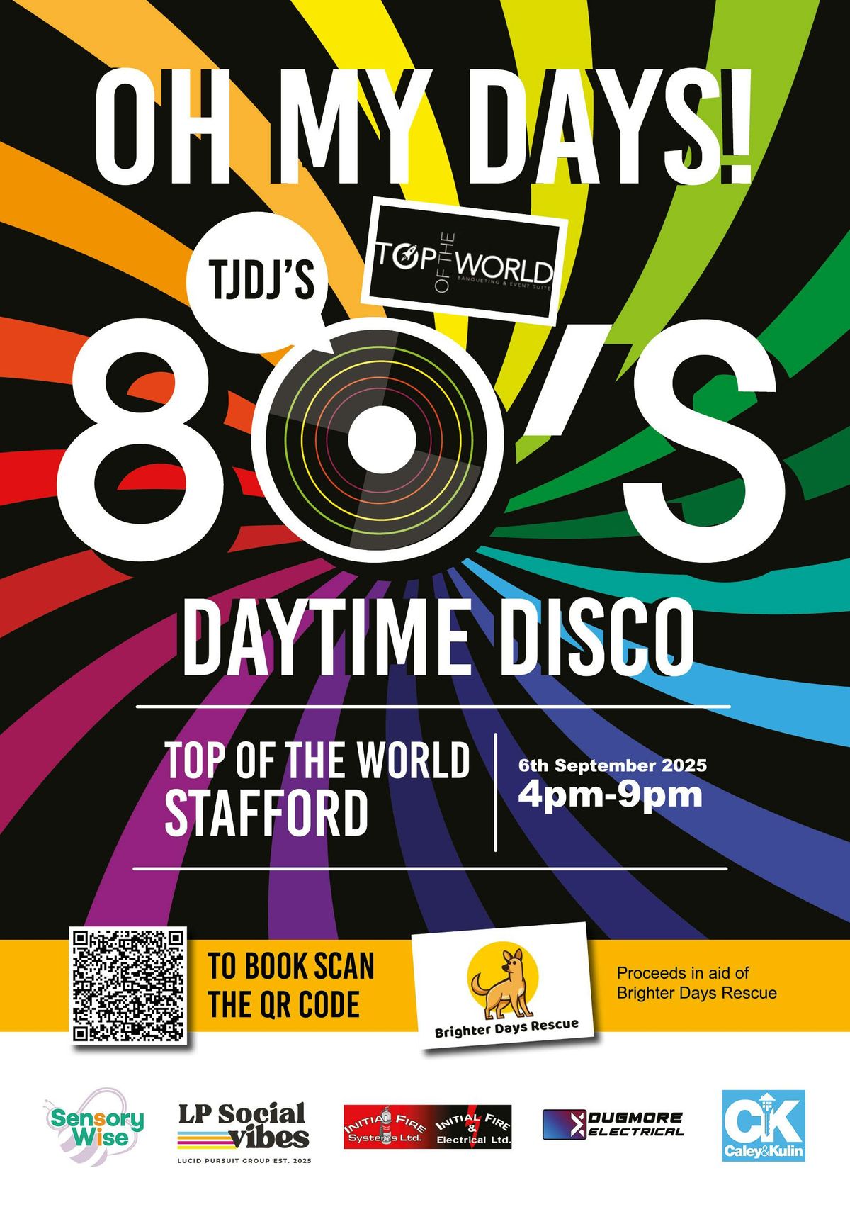 Oh My Days TJ's 80's Daytime Disco In Aid Of Brighter Days Rescue , 6 September | Event in Stafford | AllEvents