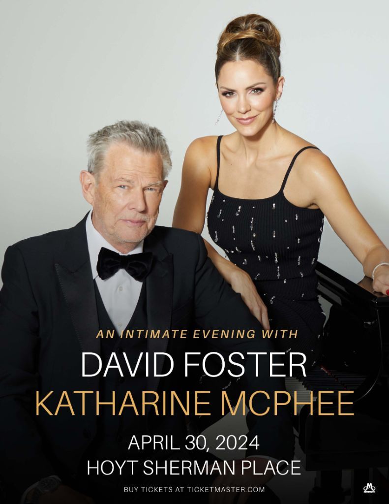 An Intimate Evening with David Foster and Katherine McPhee at Williamsport Community Arts Center, 14 May | AllEvents