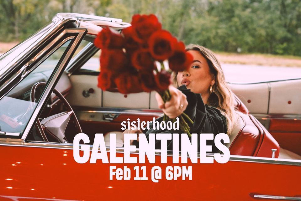 Sisterhood GALENTINES , Hope City United Church, Albany, February 11 2024 AllEvents.in