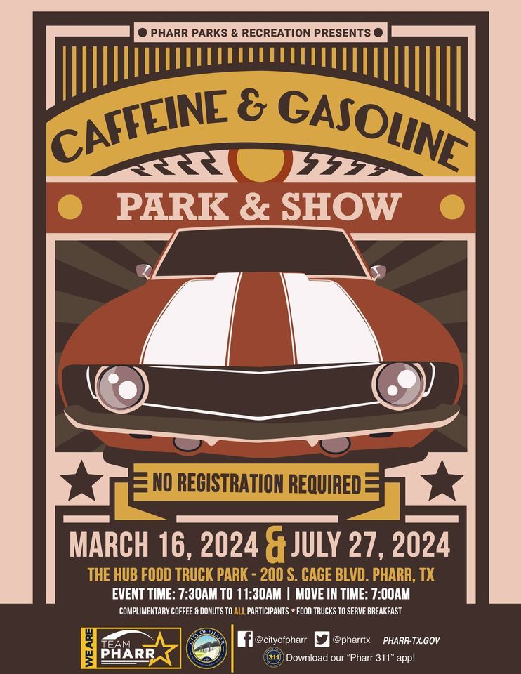 Caffeine & Gasoline (Car Show) , The Hub Pharr's Food Truck Park, 16