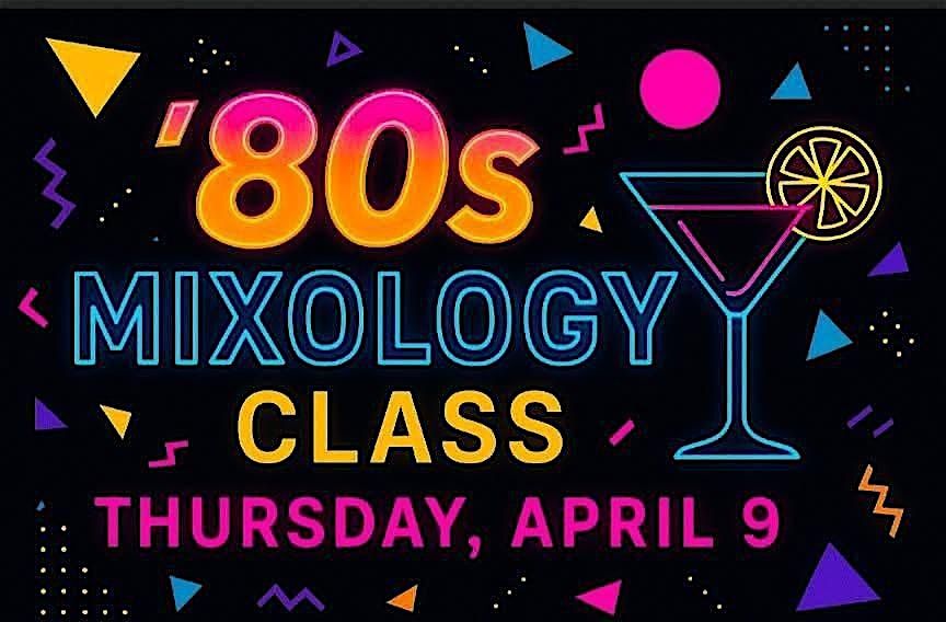 80’s Mixology Night, 9 April | Event in Racine | AllEvents