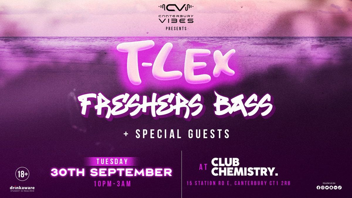 Canterbury Vibes presents: T-LEX live Dj set - Freshers D&amp;B night in Canterbury, 30 September | AllEvents