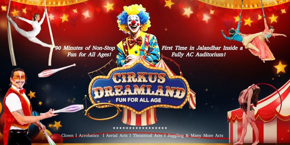 Cirkus Dreamland, 3 August | Event in Jalandhar | AllEvents