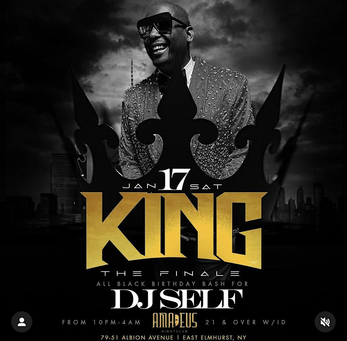 KING 26: DJ Self + January Babies All Black Celebration, Amadeus