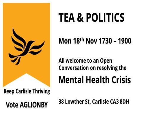 Tea Politics Mental Health At 38 Lowther Street Carlisle Ca3
