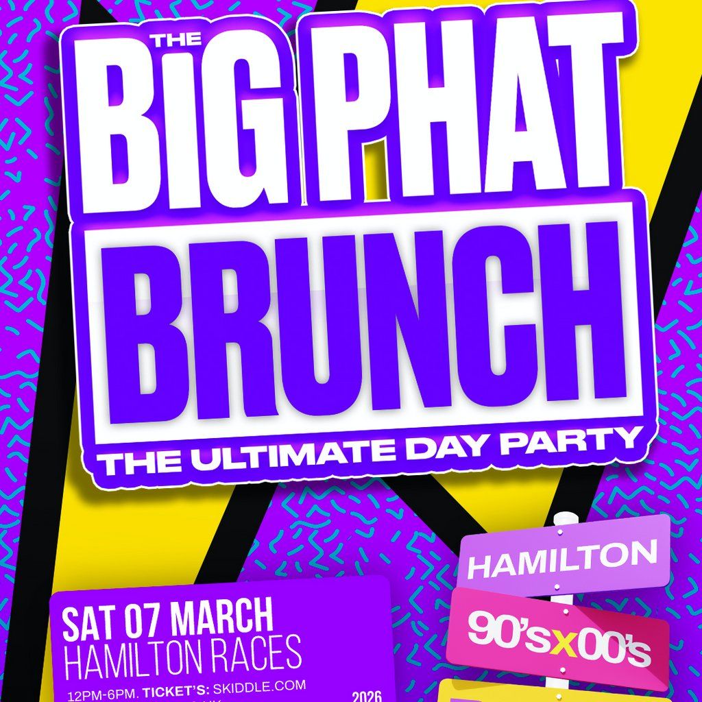 The Big Phat Brunch At Hamilton Park Racecourse, 7 March | Event in Hamilton | AllEvents