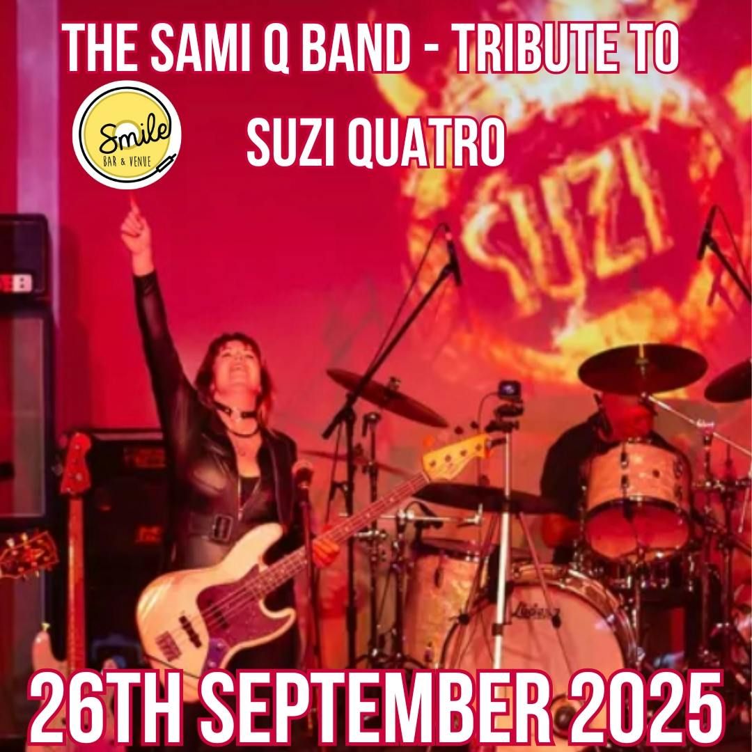 THE SAMI Q BAND - TRIBUTE TO SUZI QUATRO, 26 September | Event in Huddersfield | AllEvents