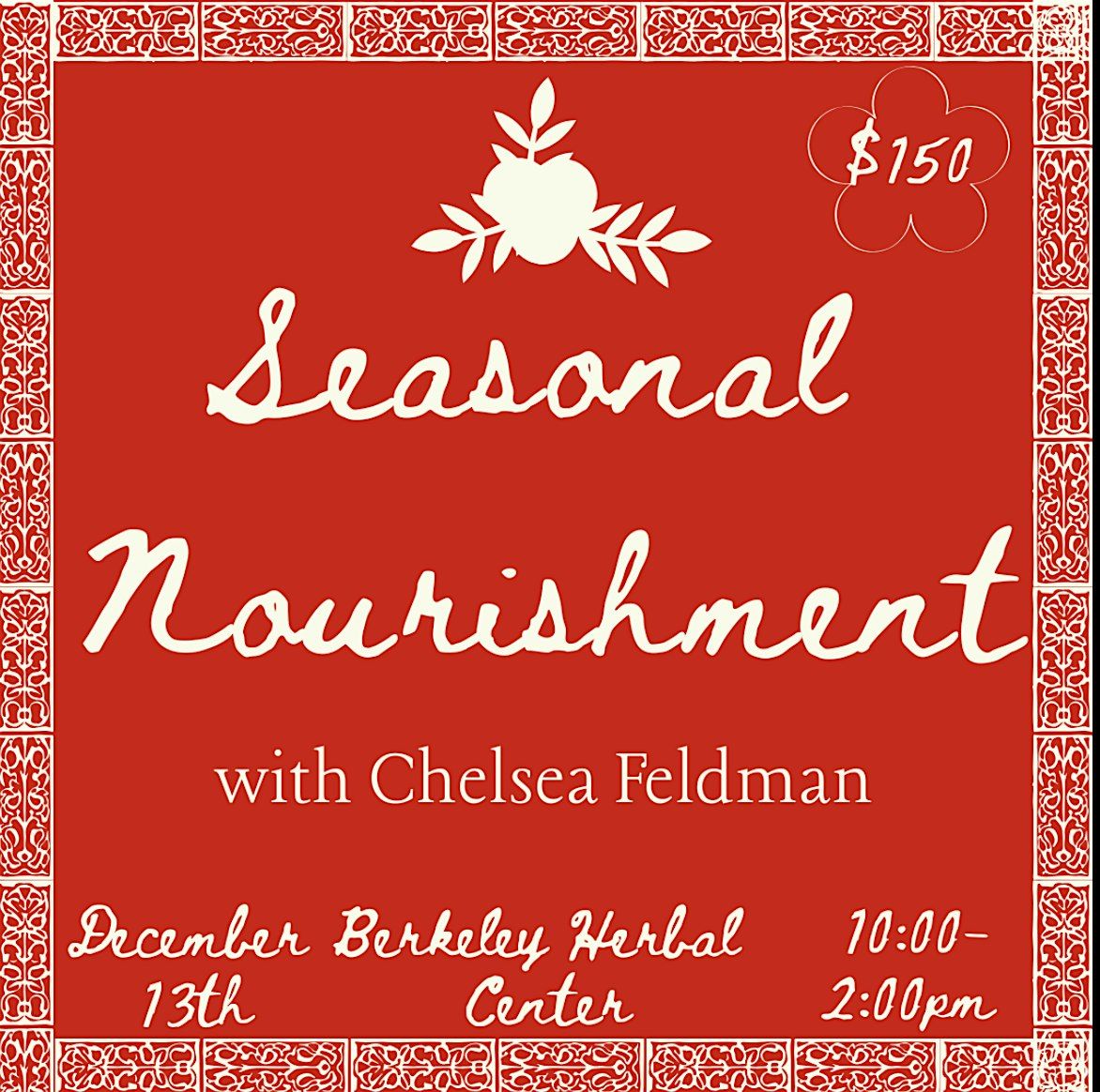 Seasonal Nourishment with Chelsea Feldman, 13 December | Event in Berkeley | AllEvents