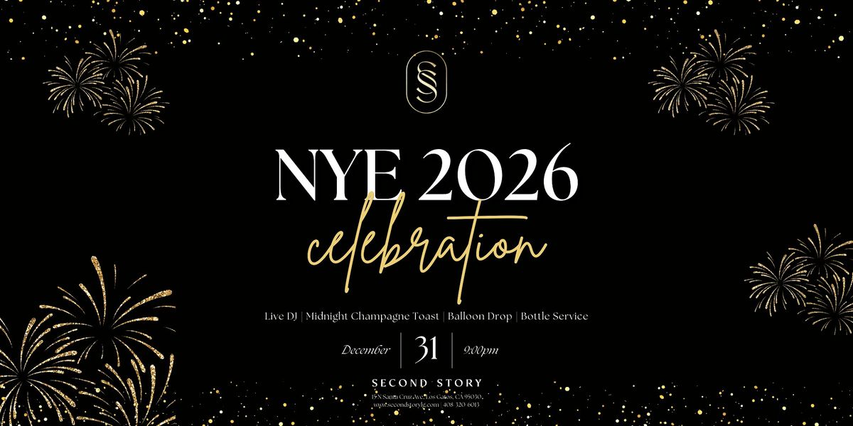 NEW YEARS EVE 2026 CELEBRATION AT SECOND STORY, 31 December | Event in Los Gatos | AllEvents