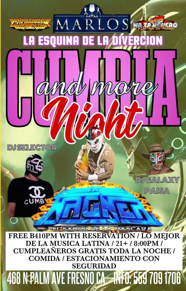 Cumbia and more Night DJ Selector, DJ Galaxy Paisa, Sonido Wagner