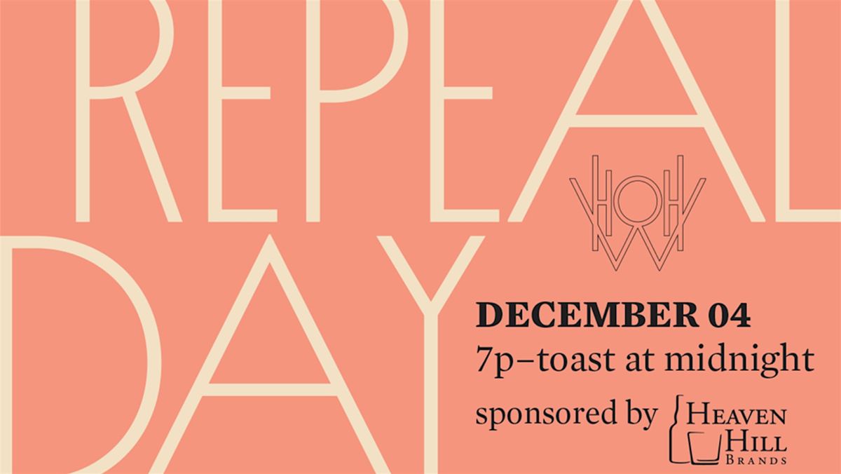 Celebrate Repeal Day under Whiskey Row at Hell or High Water, 4 December | Event in Louisville | AllEvents