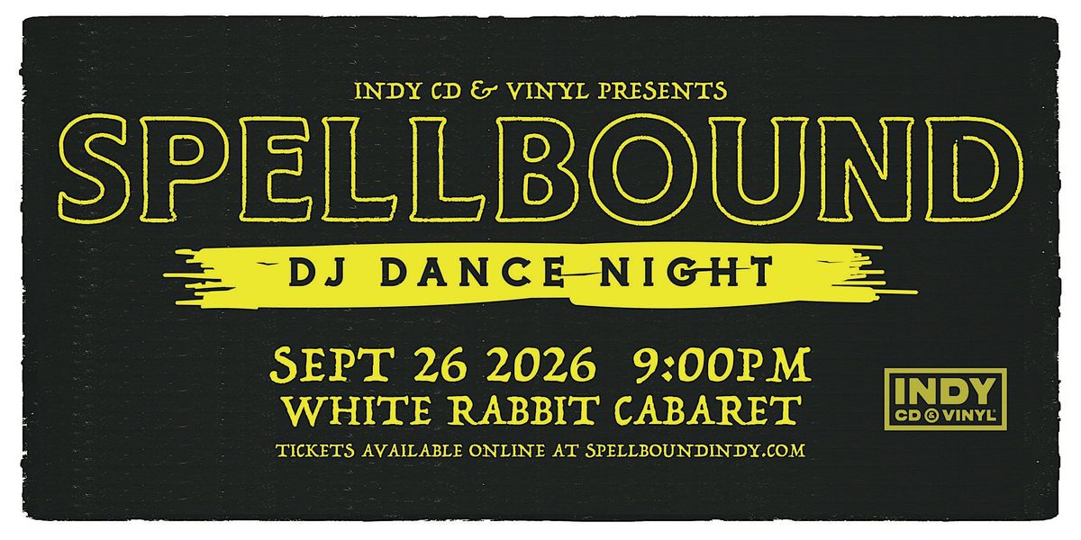 Spellbound Indy Dark Rave - September 2026 Edition with Ultra Sunn ...