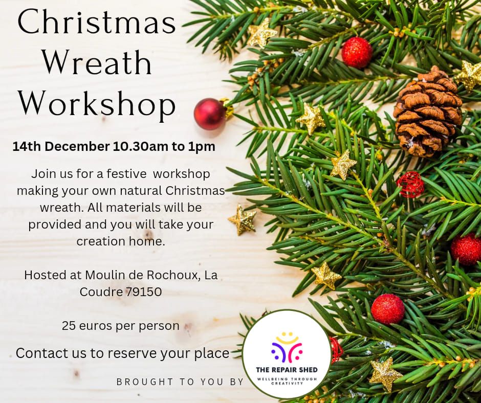 Christmas Wreath Making Moulin de Rochoux Gites, Angers, 14