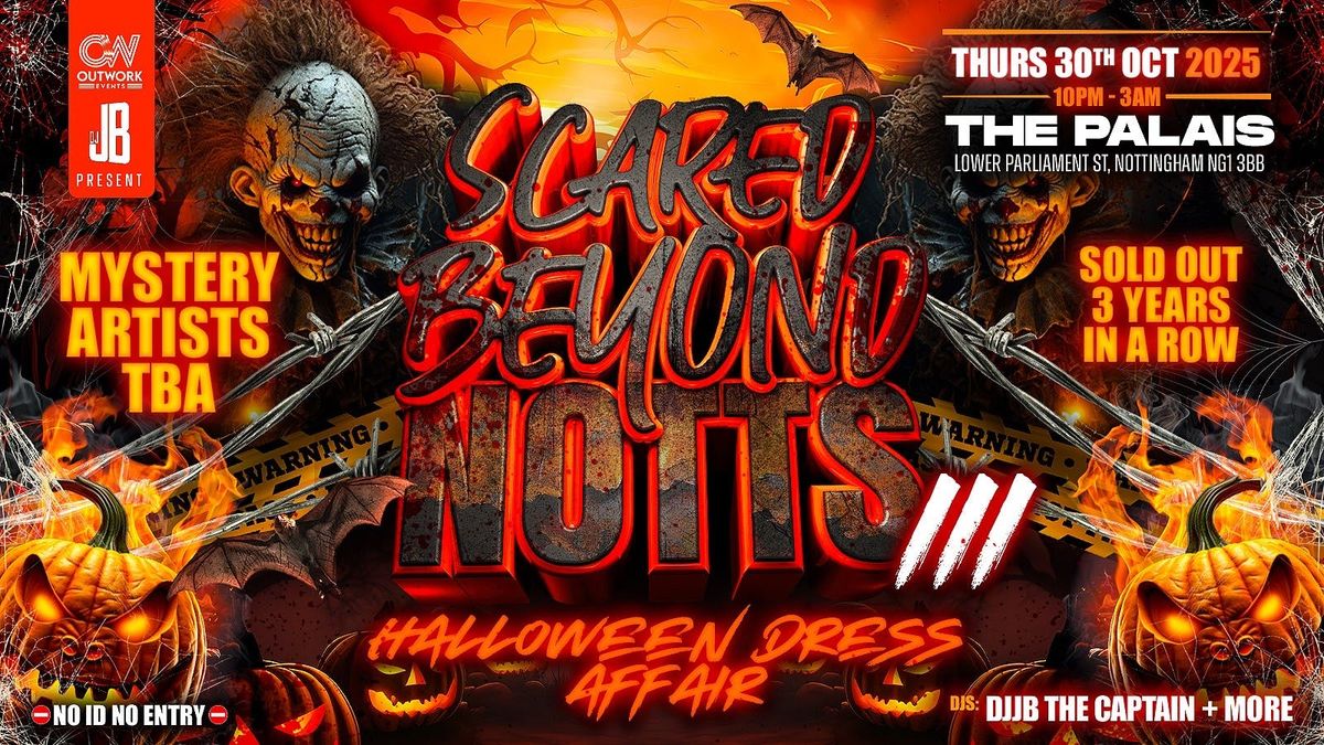 SCARED BEYOND NOTTS 🎃 | NOTTINGHAMS LITTEST HALLOWEEN PARTY | DJJB THE CAPTAIN, 30 October | Event in Nottingham