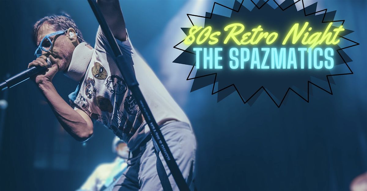 The Spazmatics 80's Retro Dance Party at the Floridian Social | 21+, 12 December | Event in St. Petersburg