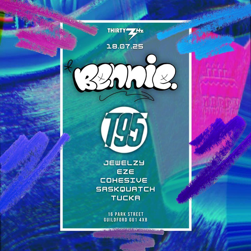 Bennie & T95, 18 July | Event in Guildford | AllEvents