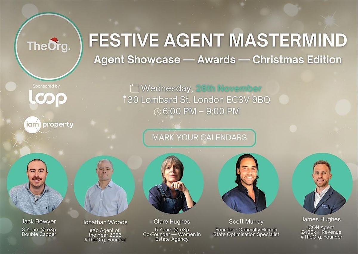 #TheOrg. Festive Agent Mastermind – Build Event | Event in London | AllEvents