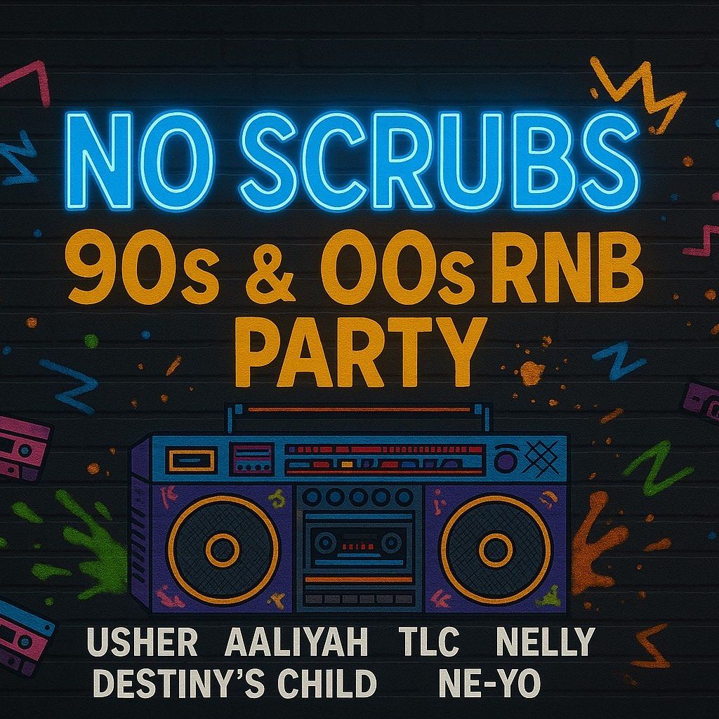 No Scrubs: 90s & 00s R&B Party (Bristol), 6 September | Event in Bristol | AllEvents