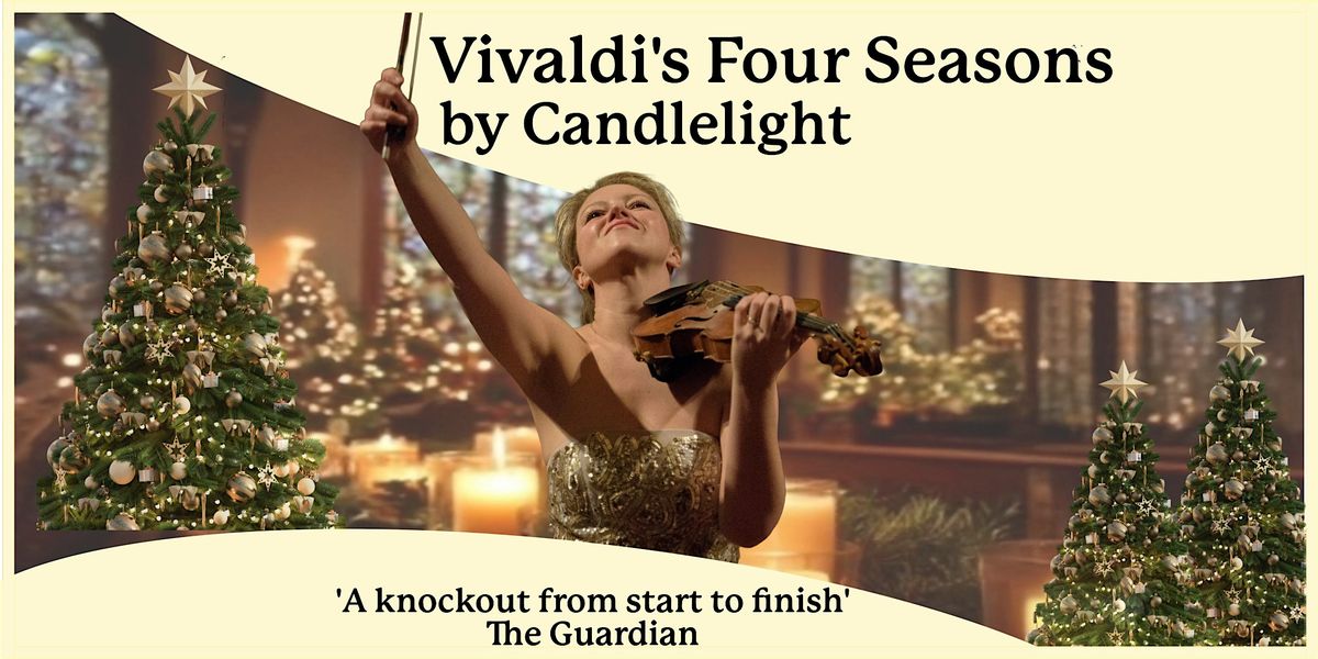 Vivaldi’s Four Seasons by Candlelight, 20 December | Event in London | AllEvents