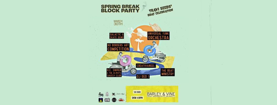 Universal Funk Orchestra Spring Break Block Party, Barley and Vine