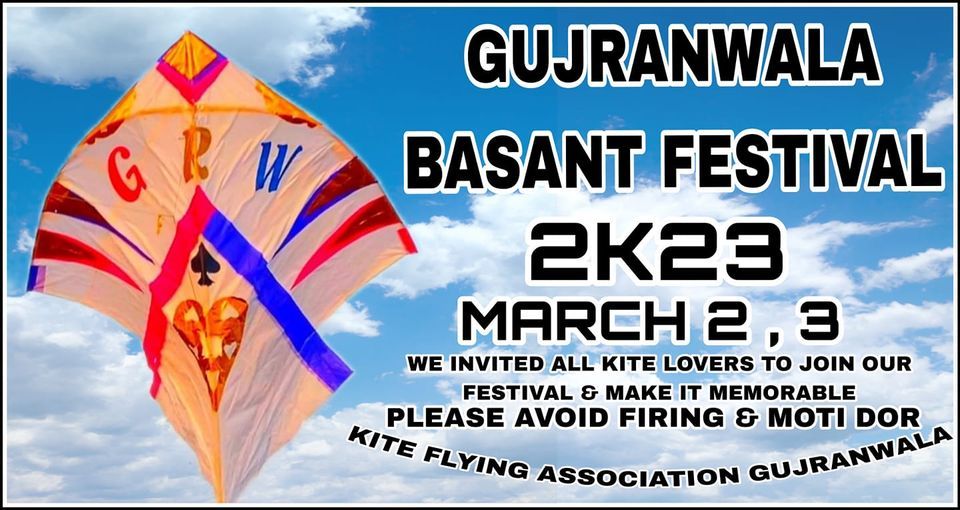 GUJRANWALA BASANT FESTIVAL 2023, Gujranwala گوجرانوالہ, 2 March to 3