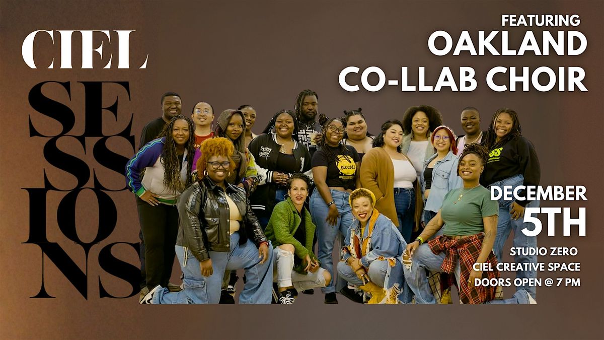 Ciel Sessions: CO-LLAB Choir & Akilah Cadet Podcast Launch, Humane Rights, 5 December | Event in Berkeley